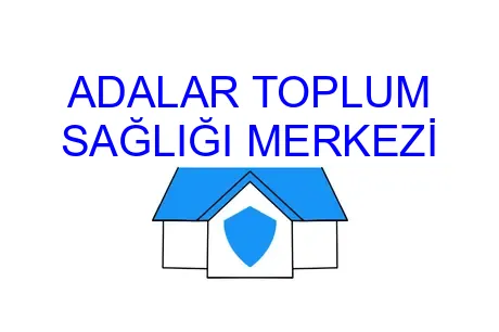 ADALAR TOPLUM SAĞLIĞI MERKEZİ