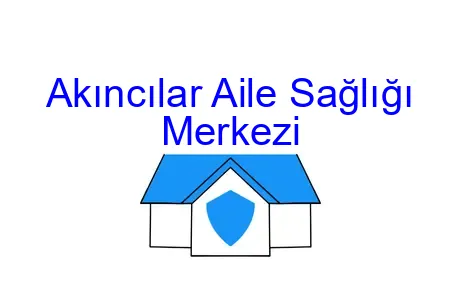 Akıncılar Aile Sağlığı Merkezi
