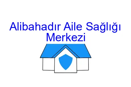 Alibahadır Aile Sağlığı Merkezi