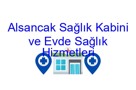Alsancak Sağlık Kabini ve Evde Sağlık Hizmetleri