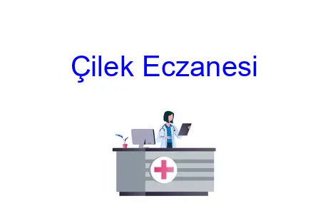 Çilek Eczanesi