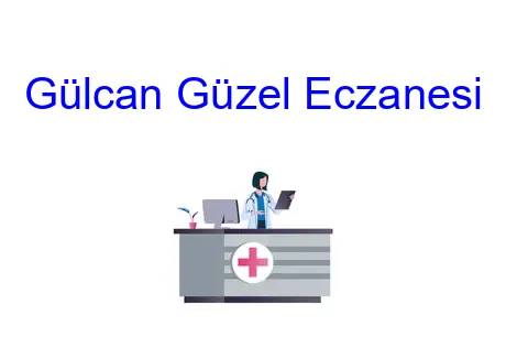 Gülcan Güzel Eczanesi