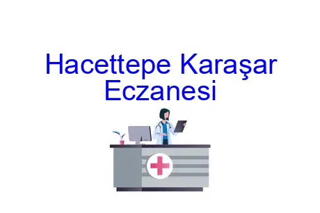 Hacettepe Karaşar Eczanesi