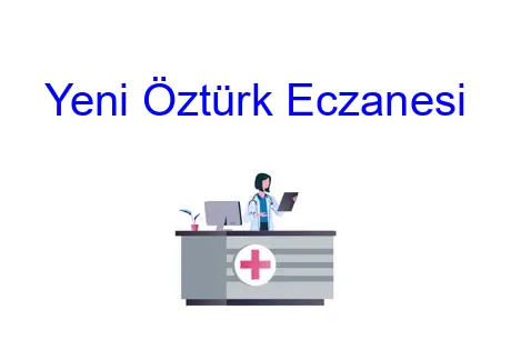 Yeni Öztürk Eczanesi