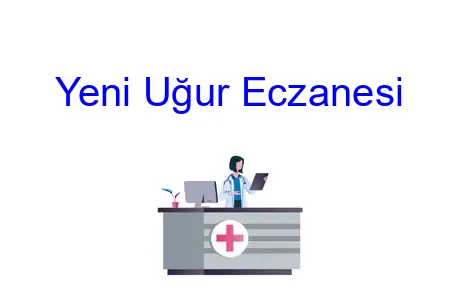 Yeni Uğur Eczanesi