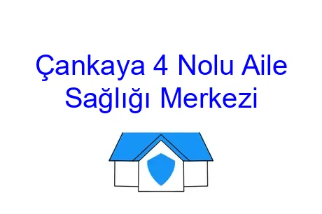 Çankaya 4 Nolu Aile Sağlığı Merkezi