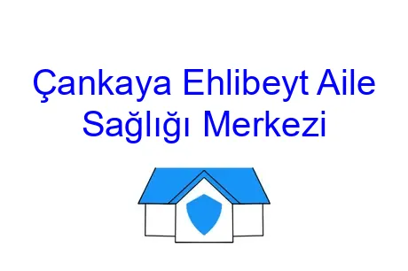 Çankaya Ehlibeyt Aile Sağlığı Merkezi