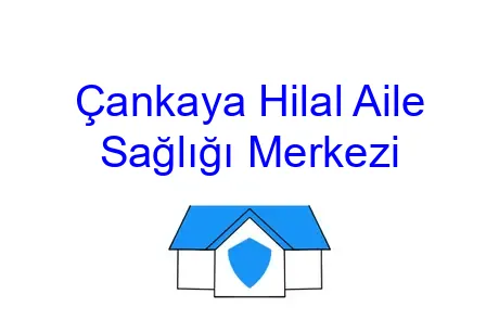 Çankaya Hilal Aile Sağlığı Merkezi