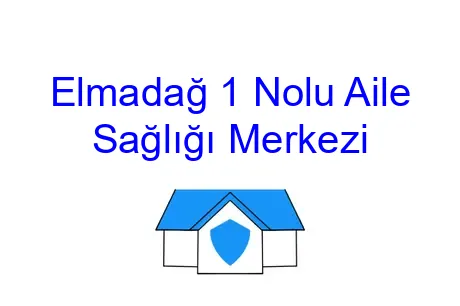 Elmadağ 1 Nolu Aile Sağlığı Merkezi