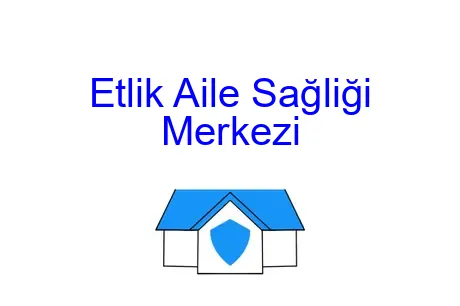 Etlik Aile Sağliği Merkezi