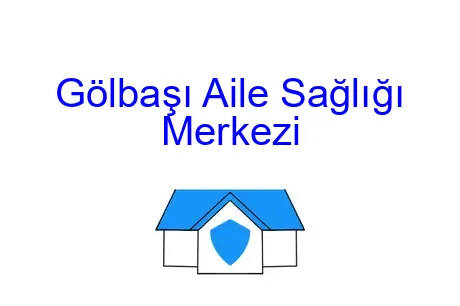 Gölbaşı Aile Sağlığı Merkezi