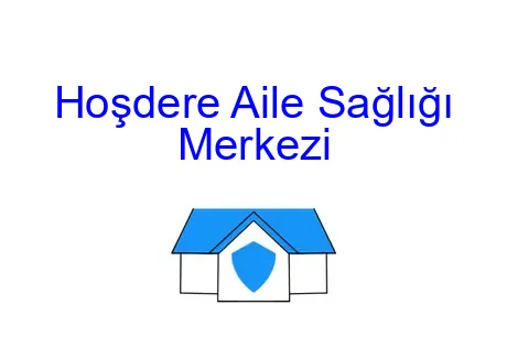Hoşdere Aile Sağlığı Merkezi