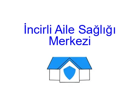 İncirli Aile Sağlığı Merkezi