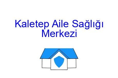 Kaletep Aile Sağlığı Merkezi