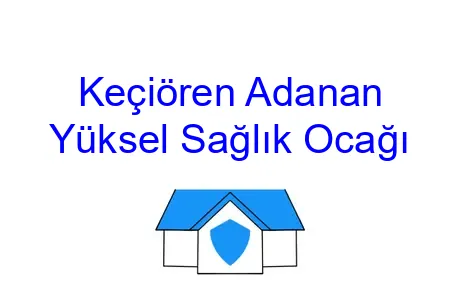 Keçiören Adanan Yüksel Sağlık Ocağı
