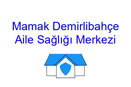 Mamak Demirlibahçe Aile Sağlığı Merkezi