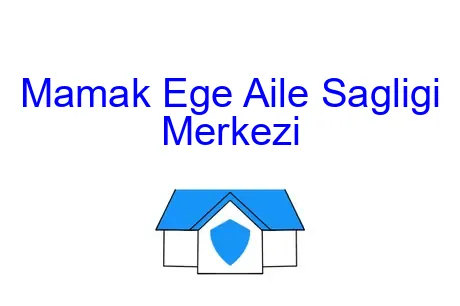 Mamak Ege Aile Sagligi Merkezi