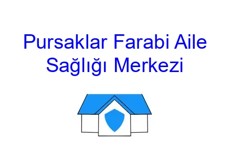 Pursaklar Farabi Aile Sağlığı Merkezi