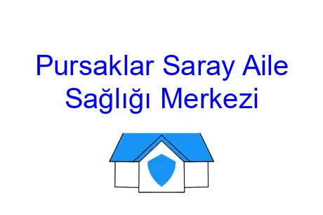 Pursaklar Saray Aile Sağlığı Merkezi