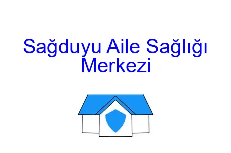 Sağduyu Aile Sağlığı Merkezi