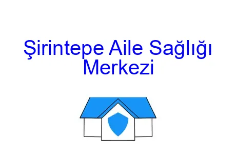 Şirintepe Aile Sağlığı Merkezi
