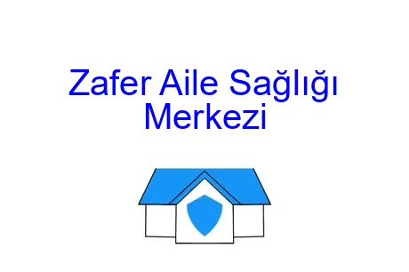 Zafer Aile Sağlığı Merkezi