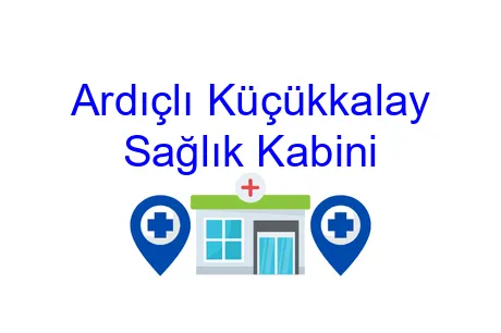 Ardıçlı Küçükkalay Sağlık Kabini