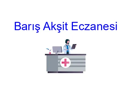 Barış Akşit Eczanesi