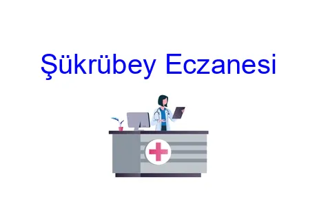 Şükrübey Eczanesi