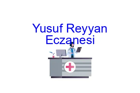 Yusuf Reyyan Eczanesi
