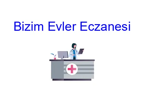 Bizim Evler Eczanesi