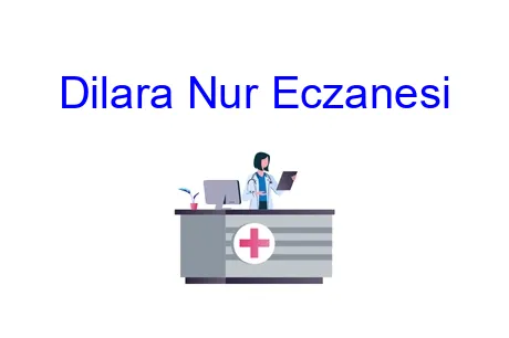 Dilara Nur Eczanesi