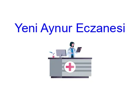 Yeni Aynur Eczanesi