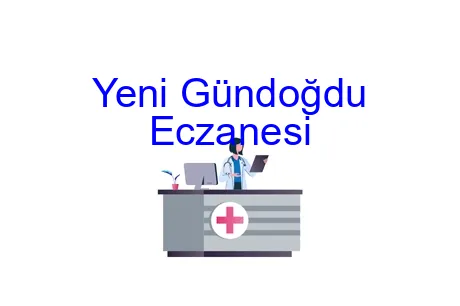 Yeni Gündoğdu Eczanesi