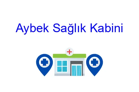 Aybek Sağlık Kabini