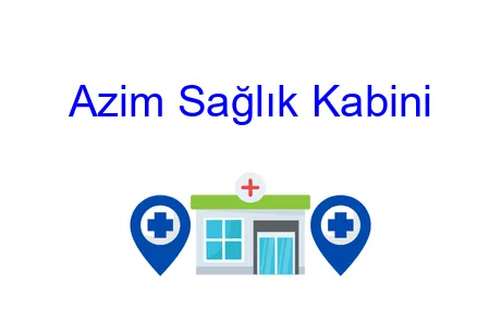 Azim Sağlık Kabini