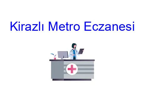 Kirazlı Metro Eczanesi