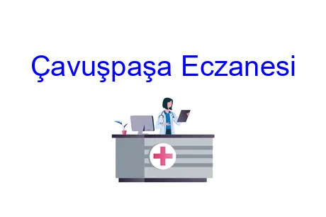 Çavuşpaşa Eczanesi