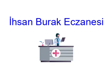 İhsan Burak Eczanesi
