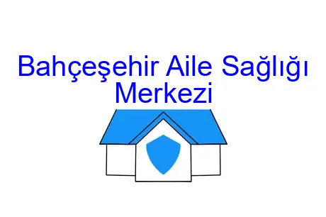 Bahçeşehir Aile Sağlığı Merkezi