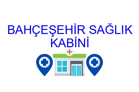 Bahçeşehir Sağlık Kabini