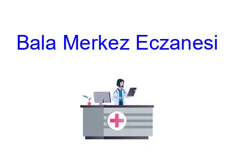 Bala Merkez Eczanesi