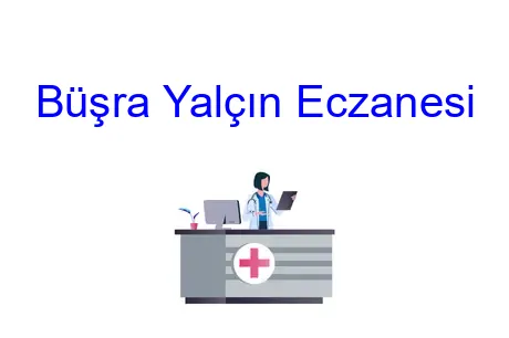 Büşra Yalçın Eczanesi