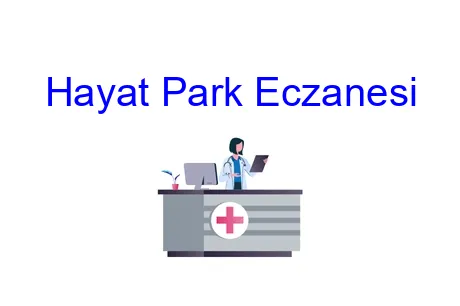 Hayat Park Eczanesi