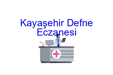 Kayaşehir Defne Eczanesi