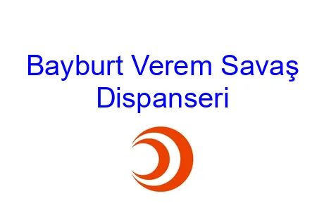 Bayburt Verem Savaş Dispanseri