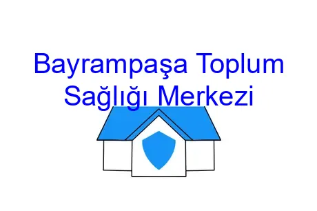 Bayrampaşa Toplum Sağlığı Merkezi