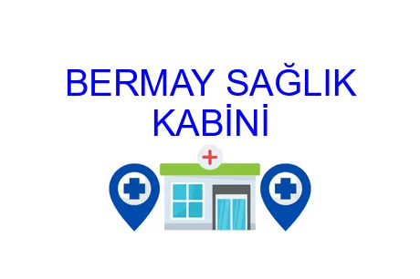 BERMAY SAĞLIK KABİNİ