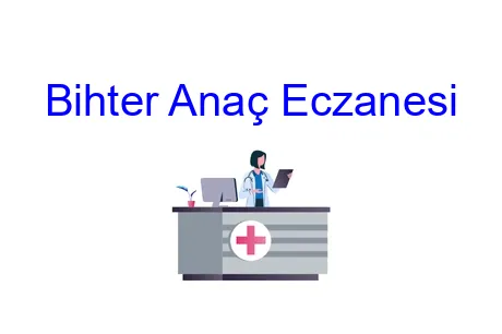 Bihter Anaç Eczanesi