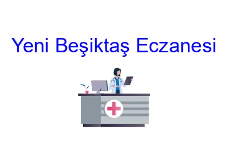 Yeni Beşiktaş Eczanesi